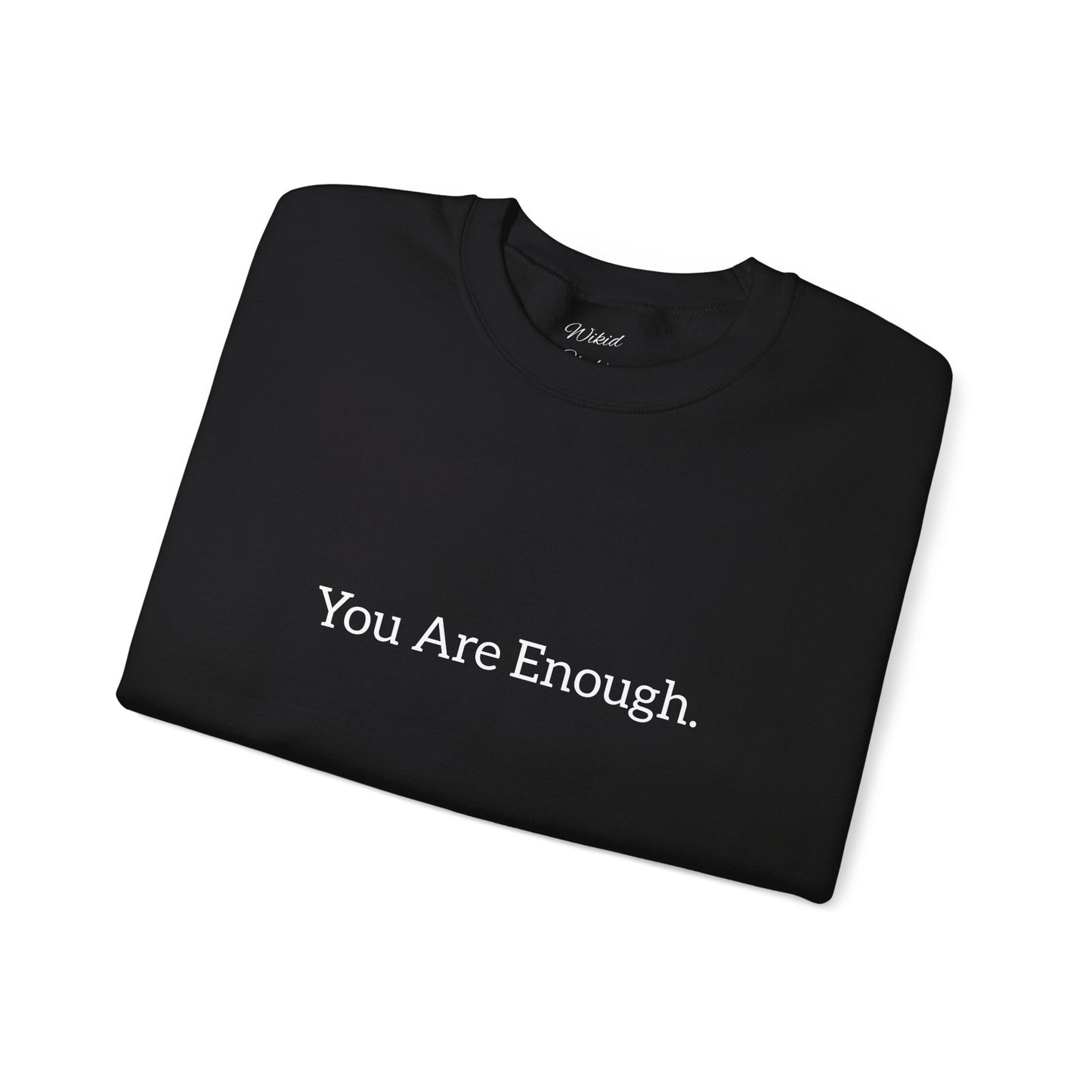 You Are Enough.